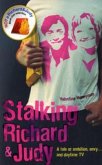 Stalking Richard & Judy