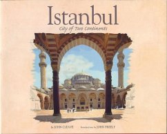 Istanbul: City of Two Continent - Cleave, John