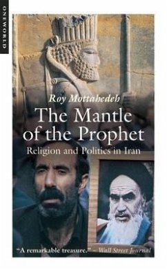 The Mantle of the Prophet - Mottahedeh, Roy P.