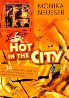 Hot in the city - Neusser, Monika