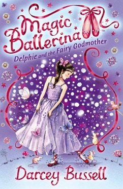 Delphie and the Fairy Godmother - Bussell, Darcey