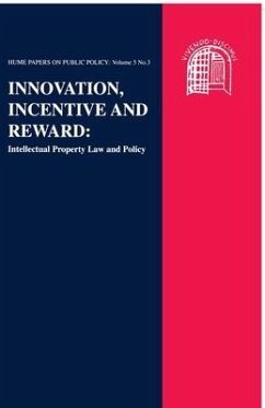 Innovation, Incentive and Reward: Intellectual Property Law and Policy - Macqueen, Hector; Main, Brian G