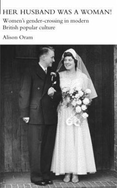 Her Husband was a Woman! - Oram, Alison