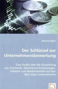 Der Schlüssel zur Unternehmensbewertung - Meyer, Sebastian