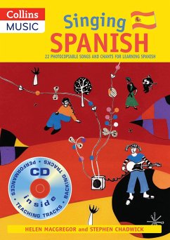 Singing Spanish (Book + CD): 22 Photocopiable Songs and Chants for Learning Spanish - Macgregor, Helen; Chadwick, Stephen