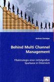 Behind Multi Channel Management