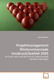 Projektmanagement Winteruniversiade Innsbruck/Seefeld 2005