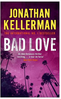 Bad Love (Alex Delaware series, Book 8) - Kellerman, Jonathan