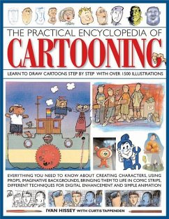 The Practical Encyclopedia of Cartooning - Hissey, Ivan; Tappenden, Curtis