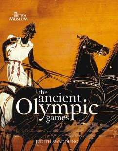 The Ancient Olympic Games - Swaddling, Judith