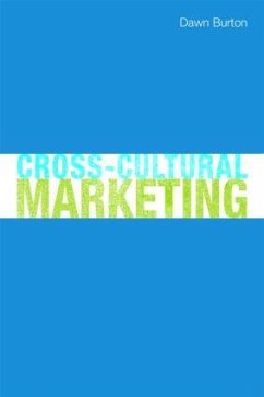 Cross-Cultural Marketing - Burton Dawn; Burton, Dawn