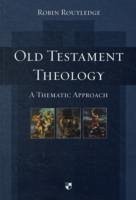 Old Testament Theology - Routledge, Robin (Author)