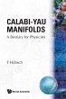 CALABI-YAU MANIFOLDS-BESTIARY FOR PHYSIC - Bild 1