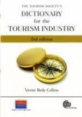 Tourism Society's Dictionary for the Tourism Industry