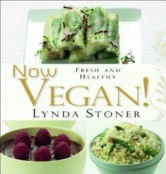 Now Vegan! - Stoner, Lynda