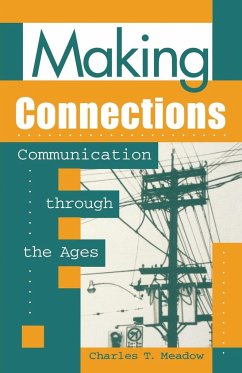 Making Connections - Meadow, Charles T.