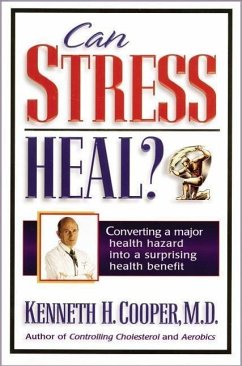 Can Stress Heal? - Cooper, Kenneth