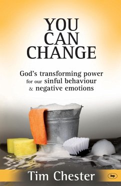 You Can Change - Chester, Dr Tim (Author)