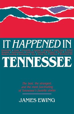 It Happened in Tennessee - Ewing, James