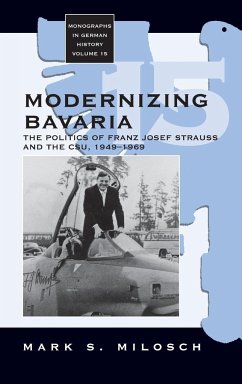 Modernizing Bavaria - Milosch, Mark