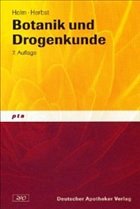 Botanik und Drogenkunde - Holm, Gabriele / Herbst, Vera