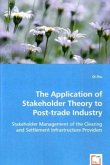 The Application of Stakeholder Theory to Post-trade Industry
