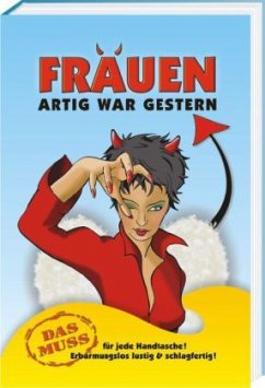 Cover Frauen, Artig war gestern