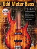 Odd Meter Bass: Playing Odd Time Signatures Made Easy, Book & Online Audio [With CD]