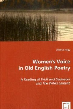 Women's Voice in Old English Poetry - Nagy, Andrea