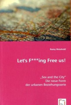 Let\'s F___ing Free us! - Weinhold, Romy