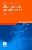Übungsbuch zur Analysis 1: Aufgaben und Lösungen