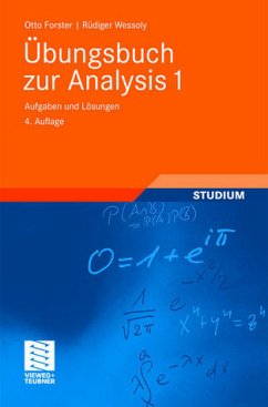 Übungsbuch zur Analysis 1: Aufgaben und Lösungen - Forster, Otto und Rüdiger Wessoly