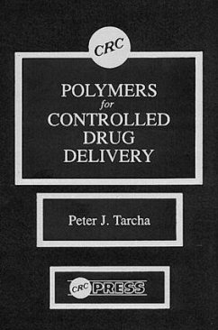 Polymers for Controlled Drug Delivery - Tarcha, Peter J