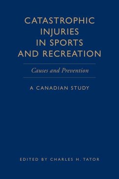 Catastrophic Injuries in Sports and Recreation - Tator, Charles H