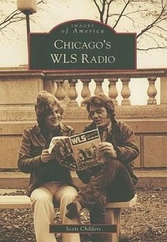 Chicago's WLS Radio - Childers, Scott