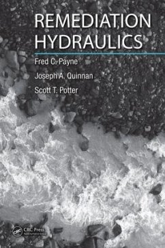 Remediation Hydraulics - Payne, Fred C; Quinnan, Joseph A; Potter, Scott T