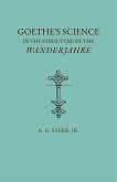 Goethe's Science in the Structure of the Wanderjahre