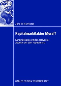 Kapitalmarktfaktor Moral? - Hawliczek, Jens