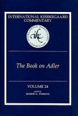 International Kierkegaard Commentary Volume 24