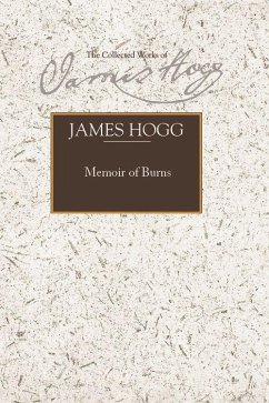 Memoir of Burns - Hogg, James