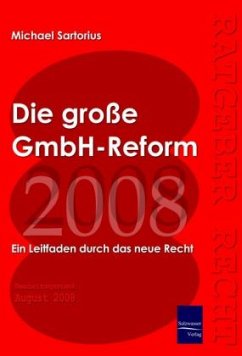 Die große GmbH-Reform 2008/2009 - Sartorius, Michael