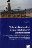 Chile als Bestandteil des revolutionären Weltprozesses