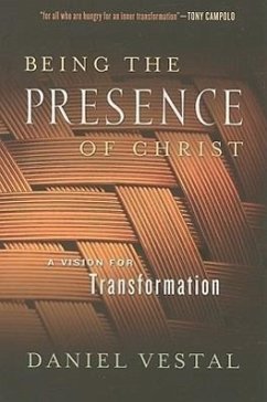 Being the Presence of Christ - Vestal, Daniel