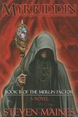 Myriddin: Book II of the Merlin Factor