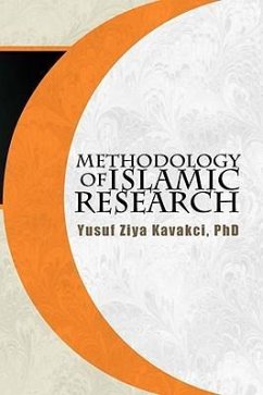 Methodology of Islamic Research - Kavakci, Yusuf Ziya