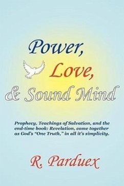 Power, Love, and Sound Mind - Parduex, R.