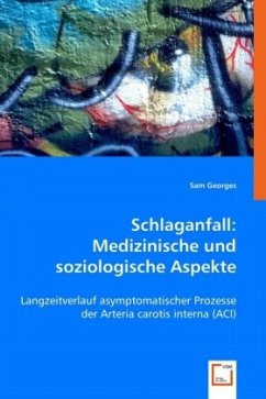 Schlaganfall: Medizinische und soziologische Aspekte - Georges, Sam