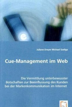 Cue-Management im Web - Dreyer, Juliane;Szeliga, Michael