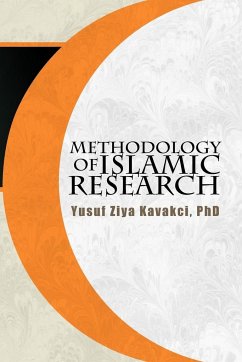Methodology of Islamic Research - Kavakci, Yusuf Ziya