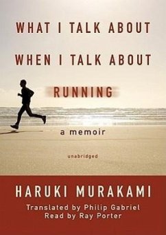 What I Talk about When I Talk about Running - Murakami, Haruki